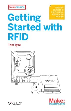 خرید و دانلود نسخه کامل کتاب Getting Started with RFID: Identify Objects in the Physical World with Arduino (Make: Projects)_6a8405b647b19.jpeg خرید و دانلود نسخه کامل کتاب Getting Started with RFID: Identify Objects in the Physical World with Arduino (Make: Projects)