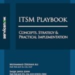 خرید و دانلود نسخه کامل کتاب ITSM Playbook: Concepts, Strategy & Practical Implementation (ServiceNow Information Technology Service Management (ITSM) Book 4)