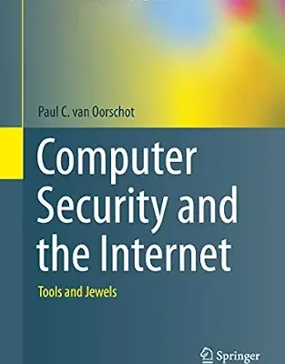 خرید و دانلود نسخه کامل کتاب Computer Security and the Internet: Tools and Jewels (Information Security and Cryptography)