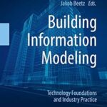 خرید و دانلود نسخه کامل کتاب Building Information Modeling: Technology Foundations and Industry Practice