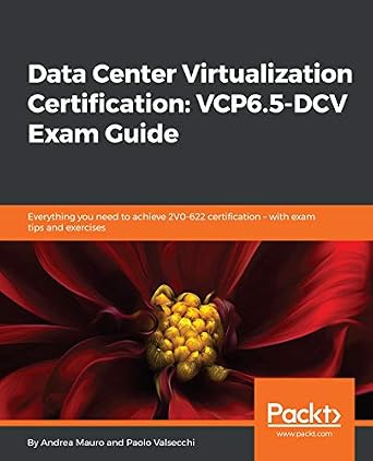 خرید و دانلود نسخه کامل کتاب Data Center Virtualization Certification: VCP6.5-DCV Exam Guide: Everything you need to achieve 2V0-622 certification – with exam tips and exercises_6a6db22724ba6.jpeg خرید و دانلود نسخه کامل کتاب Data Center Virtualization Certification: VCP6.5-DCV Exam Guide: Everything you need to achieve 2V0-622 certification – with exam tips and exercises