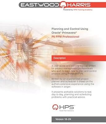 خرید و دانلود نسخه کامل کتاب Planning and Control Using Oracle Primavera P6 Versions 18 to 24 PPM Professional