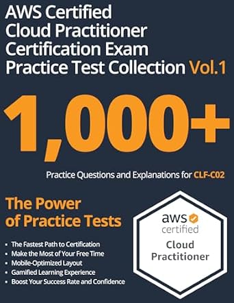 خرید و دانلود نسخه کامل کتاب AWS Certified Cloud Practitioner Certification Exam Practice Test Collection Vol.1: 1,000+ Practice Questions and Explanations for CLF-C02_6a6dd773c4b59.jpeg خرید و دانلود نسخه کامل کتاب AWS Certified Cloud Practitioner Certification Exam Practice Test Collection Vol.1: 1,000+ Practice Questions and Explanations for CLF-C02