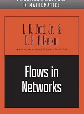خرید و دانلود نسخه کامل کتاب Flows in Networks (Princeton Landmarks in Mathematics and Physics)