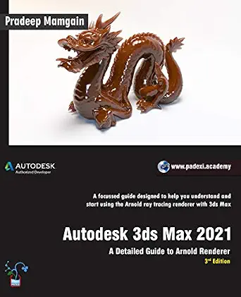 خرید و دانلود نسخه کامل کتاب Autodesk 3ds Max 2021: A Detailed Guide to Arnold Renderer, 3rd Edition_6a7411a457003.webp خرید و دانلود نسخه کامل کتاب Autodesk 3ds Max 2021: A Detailed Guide to Arnold Renderer, 3rd Edition