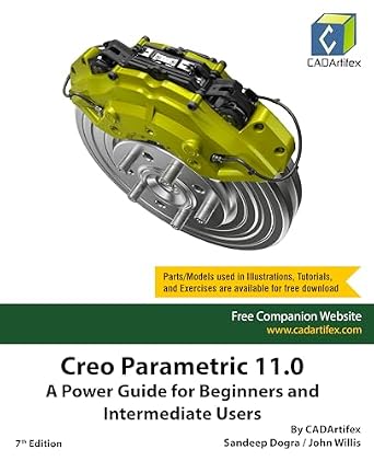 خرید و دانلود نسخه کامل کتاب Creo Parametric 11.0: A Power Guide for Beginners and Intermediate Users_6a7339bf9c13a.jpeg خرید و دانلود نسخه کامل کتاب Creo Parametric 11.0: A Power Guide for Beginners and Intermediate Users