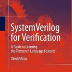 خرید و دانلود نسخه کامل کتاب SystemVerilog for Verification: A Guide to Learning the Testbench Language Features