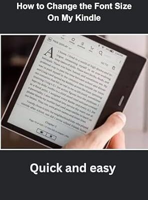 خرید و دانلود نسخه کامل کتاب How to Change the Font Size On My Kindle: Quick and easy