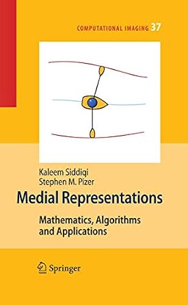 خرید و دانلود نسخه کامل کتاب Medial Representations: Mathematics, Algorithms and Applications (Computational Imaging and Vision Book 37)_6a74715b42a09.jpeg خرید و دانلود نسخه کامل کتاب Medial Representations: Mathematics, Algorithms and Applications (Computational Imaging and Vision Book 37)