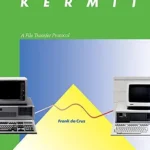 خرید و دانلود نسخه کامل کتاب Kermit: A File Transfer Protocol