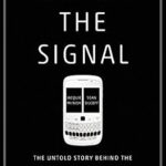 خرید و دانلود نسخه کامل کتاب Losing the Signal: The Untold Story Behind the Extraordinary Rise and Spectacular Fall of BlackBerry