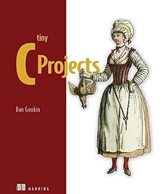 خرید و دانلود نسخه کامل کتاب Tiny C Projects
