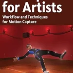 خرید و دانلود نسخه کامل کتاب MoCap for Artists: Workflow and Techniques for Motion Capture