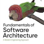 خرید و دانلود نسخه کامل کتاب Fundamentals of Software Architecture: A Modern Engineering Approach