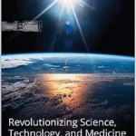 خرید و دانلود نسخه کامل کتاب Nanotechnology: Revolutionizing Science, Technology, and Medicine (Technology 101 Book 3)