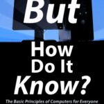 خرید و دانلود نسخه کامل کتاب But How Do It Know? – The Basic Principles of Computers for Everyone Kindle Edition