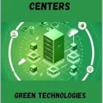 خرید و دانلود نسخه کامل کتاب Sustainable Data Centers: Green Technologies and Practices