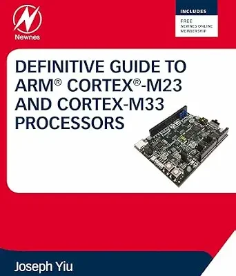 خرید و دانلود نسخه کامل کتاب Definitive Guide to Arm Cortex-M23 and Cortex-M33 Processors