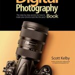 خرید و دانلود نسخه کامل کتاب The Digital Photography Book: The step-by-step secrets for how to make your photos look like the pros’! Kindle Edition