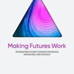 خرید و دانلود نسخه کامل کتاب Making Futures Work
