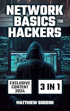 خرید و دانلود نسخه کامل کتاب Network Basics for Hackers: 3 Books in 1 A Comprehensive Exploration of Networks, Ethical Hacking Techniques, and Next-Gen Security Threats_6a82532c521d2.jpeg خرید و دانلود نسخه کامل کتاب Network Basics for Hackers: 3 Books in 1 A Comprehensive Exploration of Networks, Ethical Hacking Techniques, and Next-Gen Security Threats
