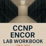 خرید و دانلود نسخه کامل کتاب CCNP ECNOR (350-401) Lab Workbook