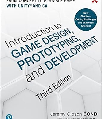 خرید و دانلود نسخه کامل کتاب Introduction to Game Design, Prototyping, and Development: From Concept to Playable Game with Unity and C#