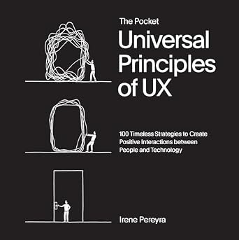 خرید و دانلود نسخه کامل کتاب The Pocket Universal Principles of UX: 100 Timeless Strategies to Create Positive Interactions between People and Technology (Rockport Universal)_6a6fdbfb6b4b2.jpeg خرید و دانلود نسخه کامل کتاب The Pocket Universal Principles of UX: 100 Timeless Strategies to Create Positive Interactions between People and Technology (Rockport Universal)