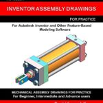 خرید و دانلود نسخه کامل کتاب Autodesk Inventor Assembly Drawings: Assembly Practice Drawings For Autodesk Inventor and Other Feature-Based 3D Modeling Software