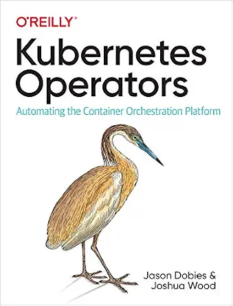 خرید و دانلود نسخه کامل کتاب Kubernetes Operators: Automating the Container Orchestration Platform_6a7d1f4994920.webp خرید و دانلود نسخه کامل کتاب Kubernetes Operators: Automating the Container Orchestration Platform