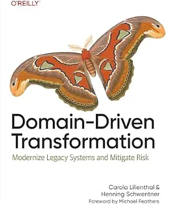خرید و دانلود نسخه کامل کتاب Domain-Driven Transformation: Modernize Legacy Systems and Mitigate Risk