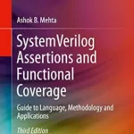 خرید و دانلود نسخه کامل کتاب System Verilog Assertions and Functional Coverage: Guide to Language, Methodology and Applications
