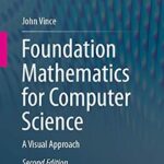 خرید و دانلود نسخه کامل کتاب Foundation Mathematics for Computer Science: A Visual Approach