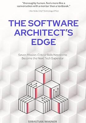 خرید و دانلود نسخه کامل کتاب The Software Architect’s Edge: Seven Mission-Critical Skills Needed to Become the Next Tech Superstar