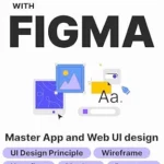 خرید و دانلود نسخه کامل کتاب UI Design with Figma: From Beginner to Pro: Master UI/UX Design and Create Stunning Web & App Designs with Step-by-Step Guides to Wireframes, Mockups, … Skill Development Series by D-Libro (2025))