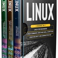 خرید و دانلود نسخه کامل کتاب Linux: 3 books in 1 : Linux for Beginners + Linux Command Lines and Shell Scripting + Linux Security and Administration Kindle Edition