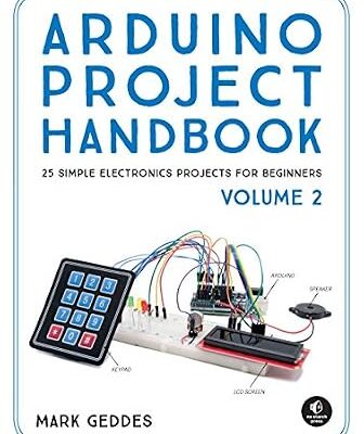 خرید و دانلود نسخه کامل کتاب Arduino Project Handbook, Volume 2: 25 Simple Electronics Projects for Beginners