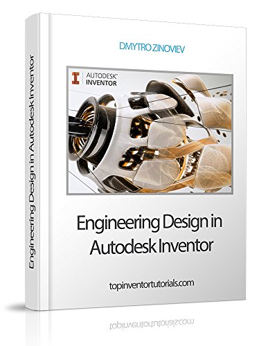 خرید و دانلود نسخه کامل کتاب Engineering Design in Autodesk Inventоr: Guide to working in Autodesk Inventor Kindle Edition_6a7a103d34b58.jpeg خرید و دانلود نسخه کامل کتاب Engineering Design in Autodesk Inventоr: Guide to working in Autodesk Inventor Kindle Edition