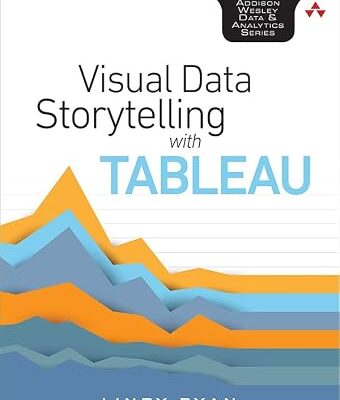 خرید و دانلود نسخه کامل کتاب Visual Data Storytelling with Tableau (Addison-Wesley Data & Analytics Series)