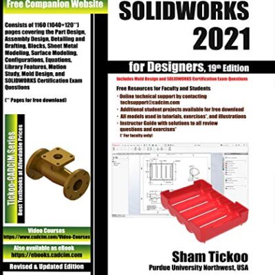 خرید و دانلود نسخه کامل کتاب SOLIDWORKS 2021 for Designers, 19th Edition [Print Replica] Kindle Edition