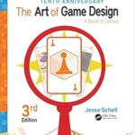 خرید و دانلود نسخه کامل کتاب The Art of Game Design: A Book of Lenses, Third Edition