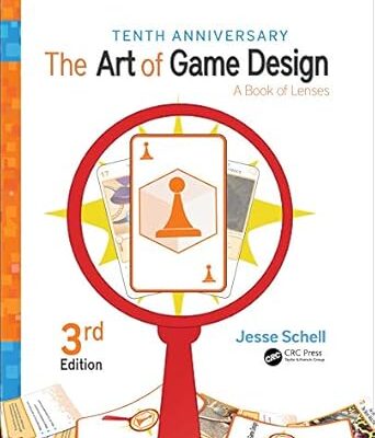 خرید و دانلود نسخه کامل کتاب The Art of Game Design: A Book of Lenses, Third Edition