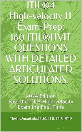 خرید و دانلود نسخه کامل کتاب ITIL®4 High-velocity IT Exam-Prep: Mock test exams with 160 Realistic ITIL Questions, Answers and Explanations to get you certified._6a7e9c0b48d16.jpeg خرید و دانلود نسخه کامل کتاب ITIL®4 High-velocity IT Exam-Prep: Mock test exams with 160 Realistic ITIL Questions, Answers and Explanations to get you certified.