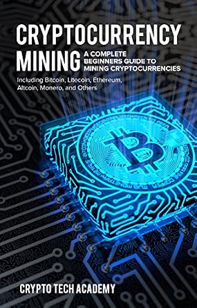 خرید و دانلود نسخه کامل کتاب Cryptocurrency Mining: A Complete Beginners Guide to Mining Cryptocurrencies, Including Bitcoin, Litecoin, Ethereum, Altcoin, Monero, and Others_6a7e3a3898f7f.jpeg خرید و دانلود نسخه کامل کتاب Cryptocurrency Mining: A Complete Beginners Guide to Mining Cryptocurrencies, Including Bitcoin, Litecoin, Ethereum, Altcoin, Monero, and Others