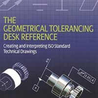 خرید و دانلود نسخه کامل کتاب The Geometrical Tolerancing Desk Reference: Creating and Interpreting ISO Standard Technical Drawings