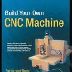 خرید و دانلود نسخه کامل کتاب Build Your Own CNC Machine (Technology in Action)