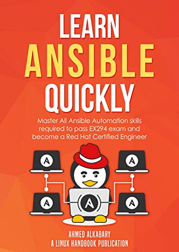 خرید و دانلود نسخه کامل کتاب Learn Ansible Quickly: Master All Ansible Automation skills required to pass EX294 exam and become a Red Hat Certified Engineer (RHCE). Kindle Edition_6a8272020973e.jpeg خرید و دانلود نسخه کامل کتاب Learn Ansible Quickly: Master All Ansible Automation skills required to pass EX294 exam and become a Red Hat Certified Engineer (RHCE). Kindle Edition