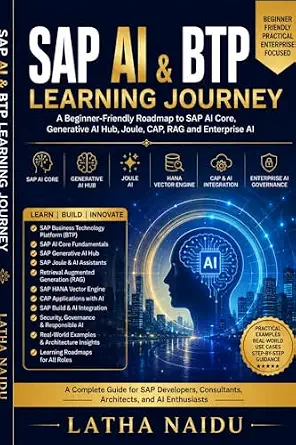 خرید و دانلود نسخه کامل کتاب SAP AI & BTP Learning Journey: A Beginner-Friendly Roadmap to SAP AI Core, Generative AI Hub, Joule, CAP, RAG and Enterprise AI_6a8f82b1446b2.webp خرید و دانلود نسخه کامل کتاب SAP AI & BTP Learning Journey: A Beginner-Friendly Roadmap to SAP AI Core, Generative AI Hub, Joule, CAP, RAG and Enterprise AI