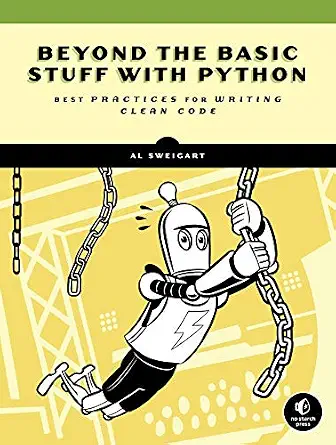 خرید و دانلود نسخه کامل کتاب Beyond the Basic Stuff with Python: Best Practices for Writing Clean Code_6a8de3ee0b031.webp خرید و دانلود نسخه کامل کتاب Beyond the Basic Stuff with Python: Best Practices for Writing Clean Code