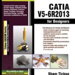 خرید و دانلود نسخه کامل کتاب CATIA V5-6R2013 for Designers Kindle Edition